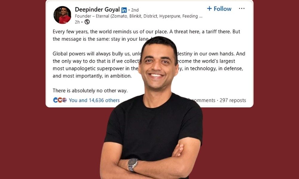 “Global Powers Will Always Bully Us Unless India Becomes World’s Most Unapologetic Superpower” – Zomato’s Deepinder Goyal reacts to tariffs